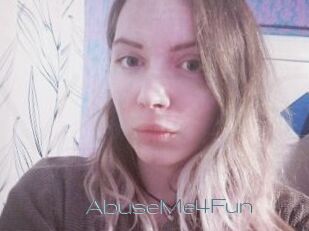 AbuseMe4Fun