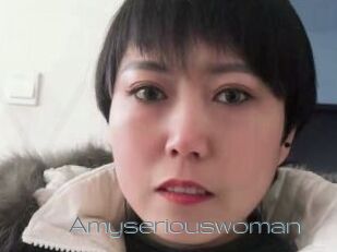 Amyseriouswoman