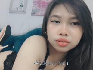 Aickachan