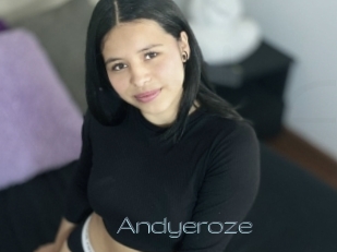 Andyeroze