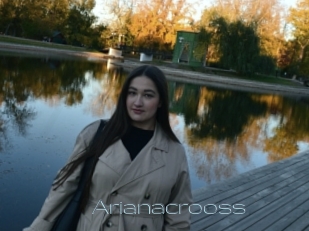 Arianacrooss