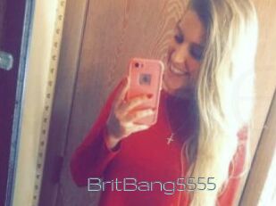 BritBang5555