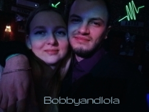 Bobbyandlola