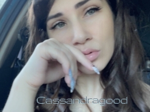 Cassandragood