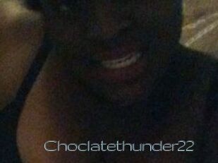 Choclatethunder22