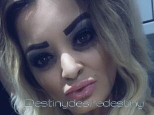 Destinydesiredestiny