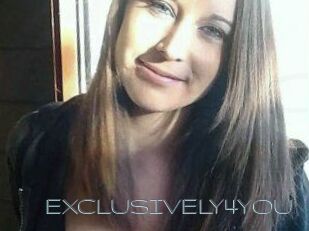 EXCLUSIVELY4YOU