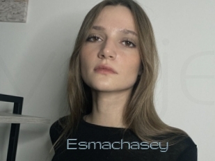 Esmachasey