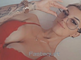 Fastsquirt