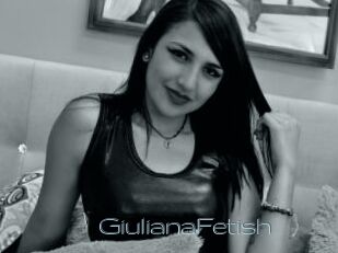 GiulianaFetish