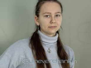 Guineverehankin