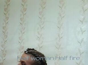 Half_woman_Half_fire