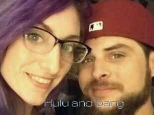 Hulu_and_bang