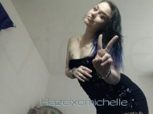 Hazelxomichelle