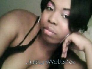 JuicynWettxXx