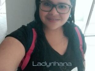 Ladyrihana