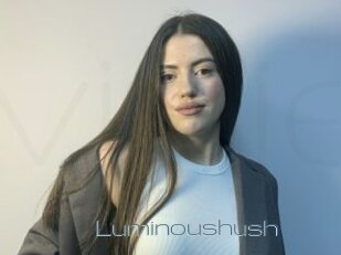 Luminoushush