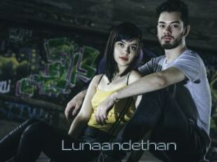 Lunaandethan