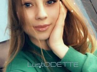LustODETTE