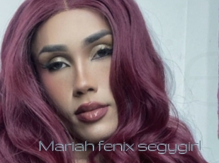 Mariah_fenix_segygirl