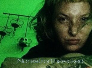 Norestforthewicked