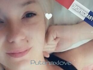 Putanaxlove