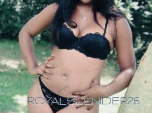 ROYALSLENDER26