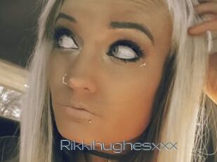 Rikkihughesxxx