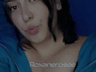 Roxanerosee