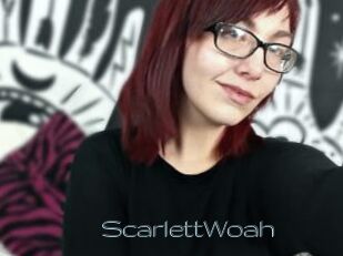 ScarlettWoah