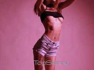 TopSkinny