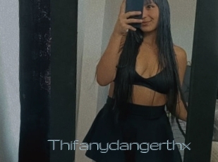 Thifanydangerthx