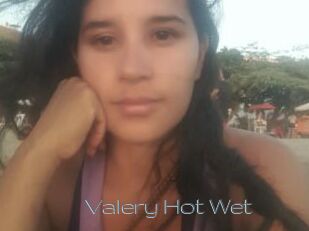 Valery_Hot_Wet