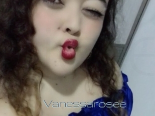 Vanessarosee