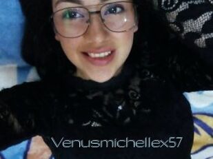 Venusmichellex57