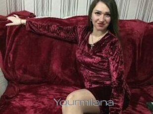 Yourmilana