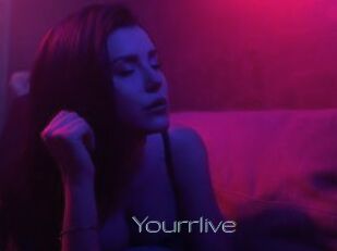 Yourrlive